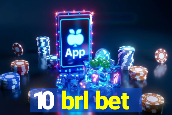 10 brl bet